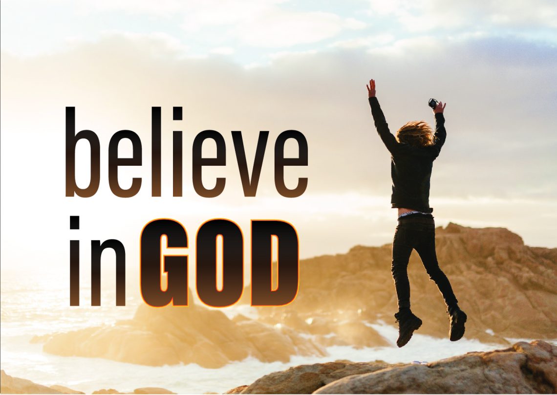 20 Revealing Bible Verses About Believing In God Explained 