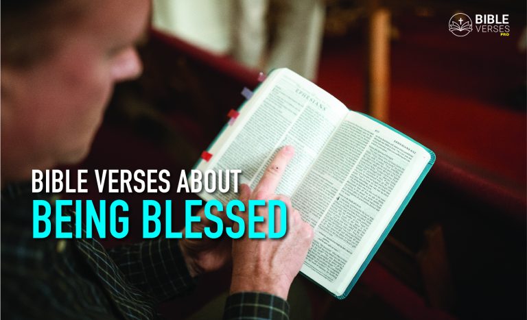 30 Outstanding Bible Verses about Being Blessed beyond Measures -[Detailed]