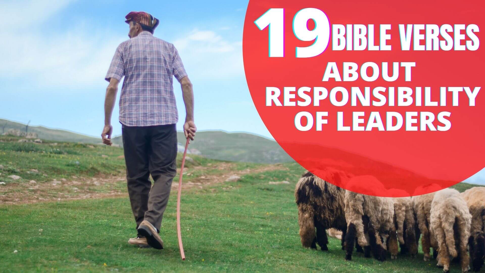 19 Important Bible Verse About Responsibility Of Leaders