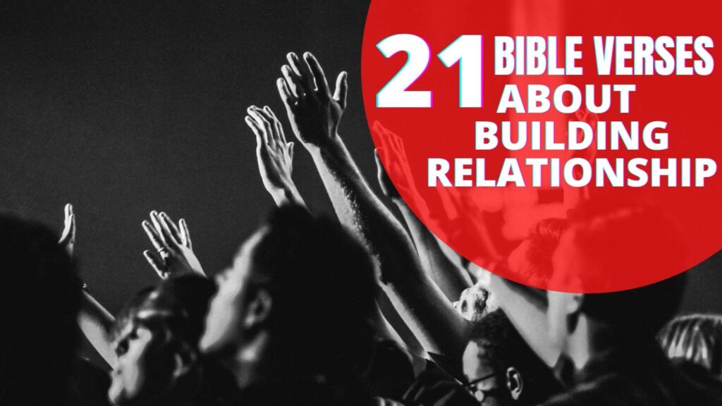 21-bible-verses-about-building-relationships-with-explanations-bible