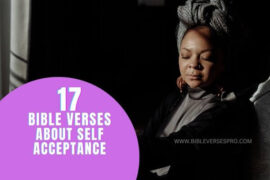 Bible Verses About Self Acceptance - Bible Verses