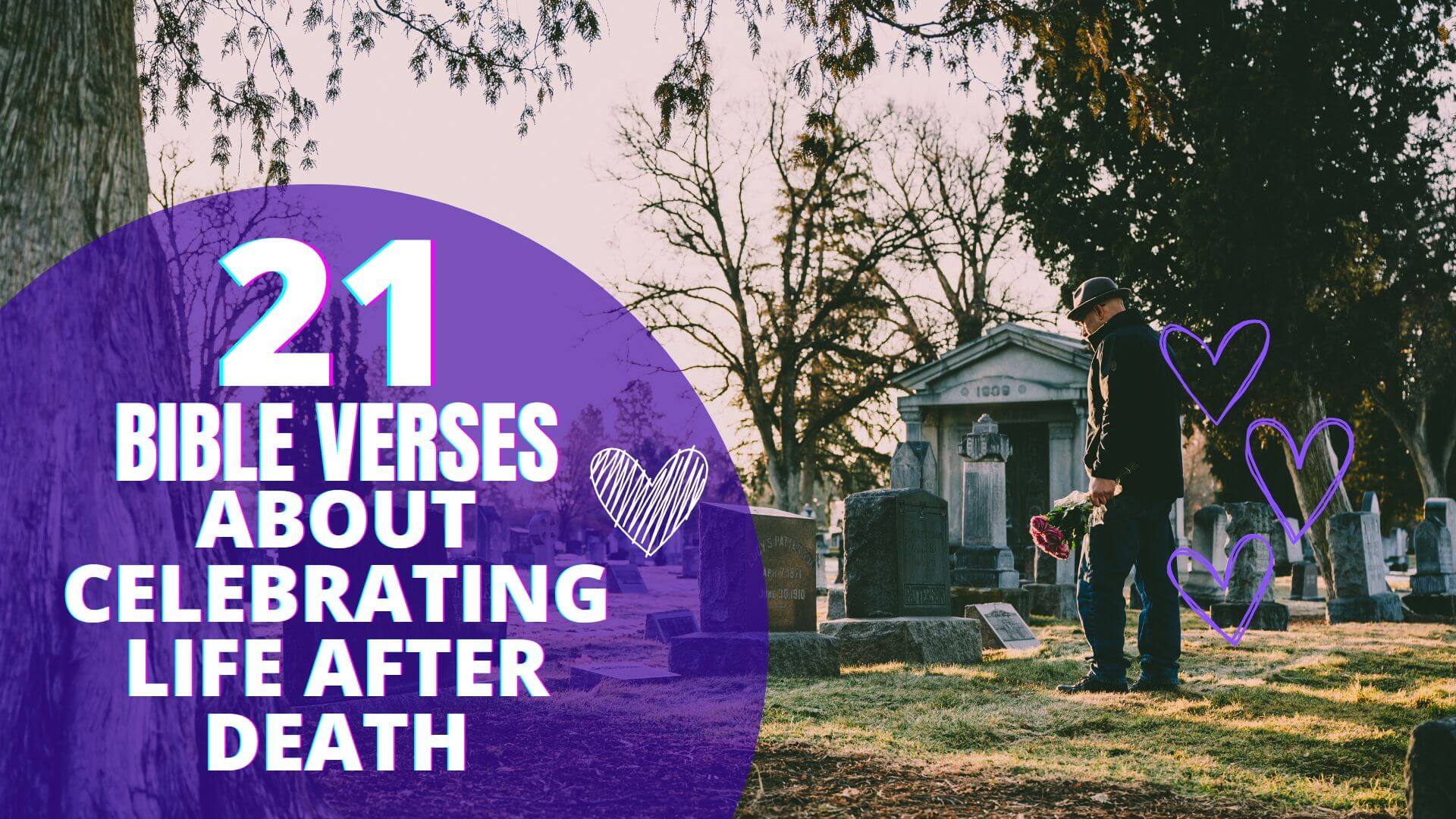 Bible Verses About Celebrating Life After Death 2 