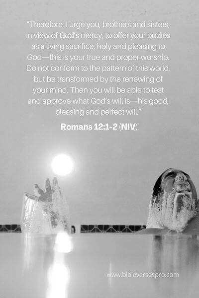 Romans 12_1-2 - Do not be moved by earthly pleasures