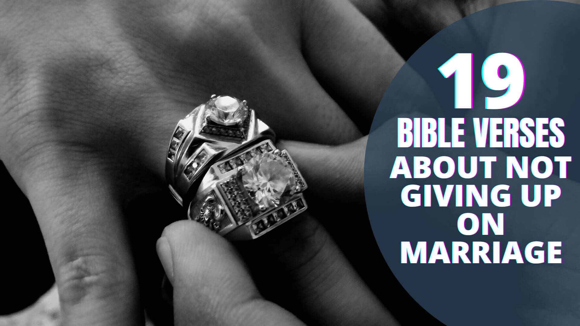 Bible verses about not giving up on marriage