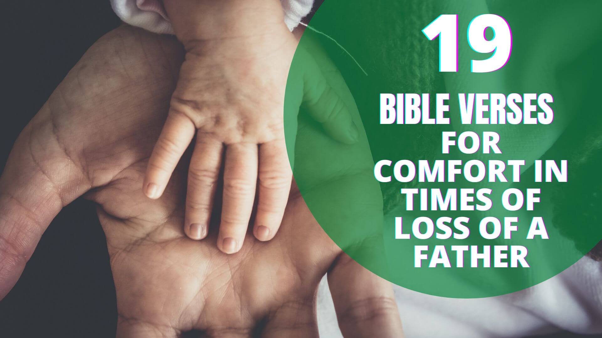 19 Bible Verse Comfort In Time Of Loss Of Father