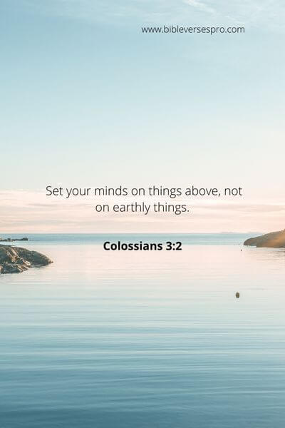 Colossians 3_2 - Christians should set their minds above earthly things