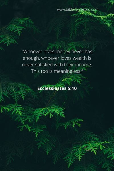 Ecclesiastes 5_10 - More money does not equal happiness