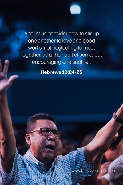 Hebrews 10_24-25