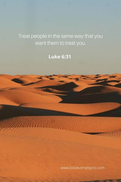 Luke 6_31 - Treat others as we would like to be treated by them