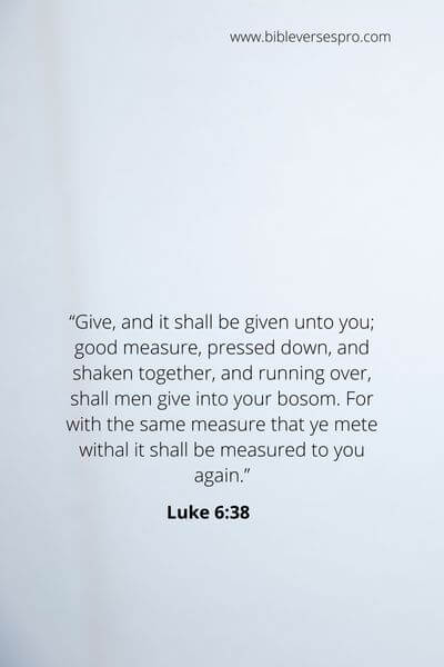 Luke 6_38 - A kind man will always find help