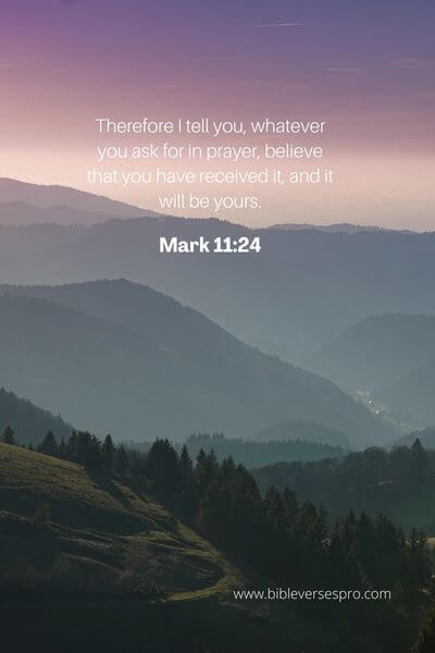 Mark 11_24 - We shall obtain what we ask for