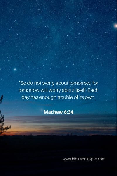 Mathew 6_34 - We are not to worry about tomorrow