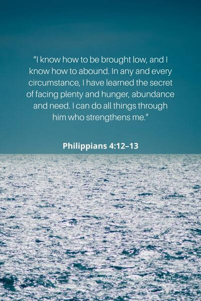 Philippians 4_12–13 - Everything we have today is by Him