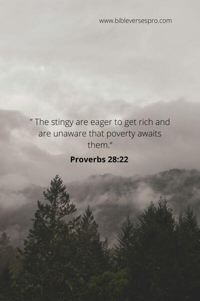 Proverbs 28_22 - Being stingy has consequences