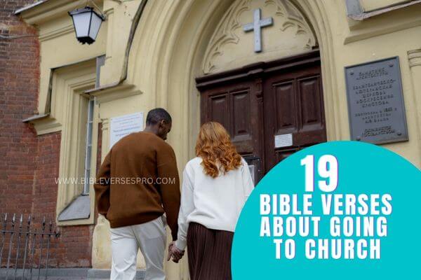 BIBLE VERSES ABOUT GOING TO CHURCH