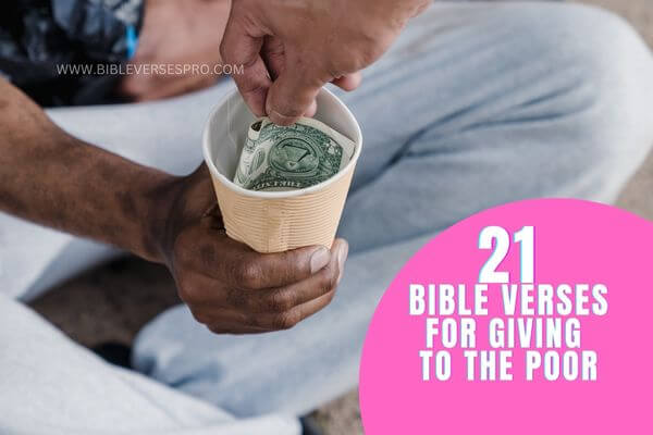 Bible Verses For Giving To The Poor