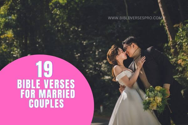 19 Important Bible Verses For Married Couples