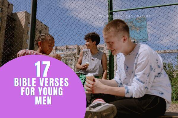 BIBLE VERSES FOR YOUNG MEN