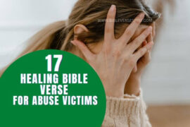 17 Healing Bible Verse For Abuse Victims