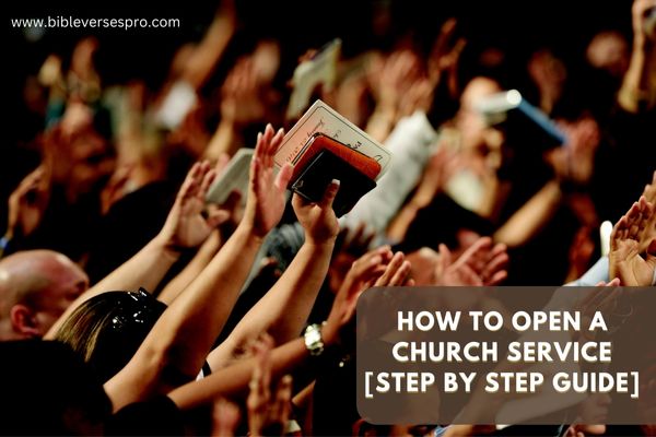 How to open a church service [Step by Step Guide]