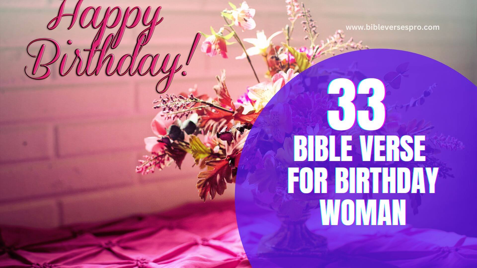 Bible Verse For Birthday Woman Bible Verses