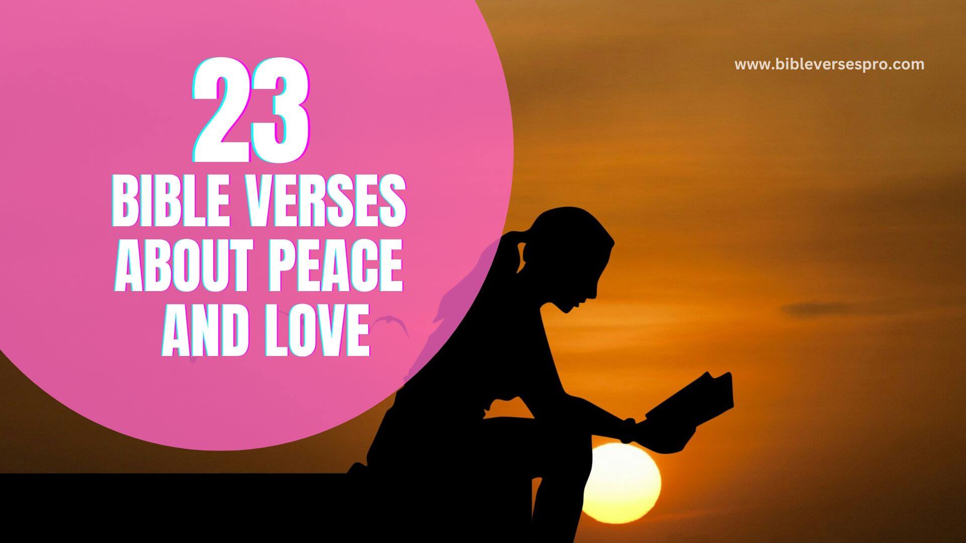 BIBLE VERSES ABOUT PEACE AND LOVE