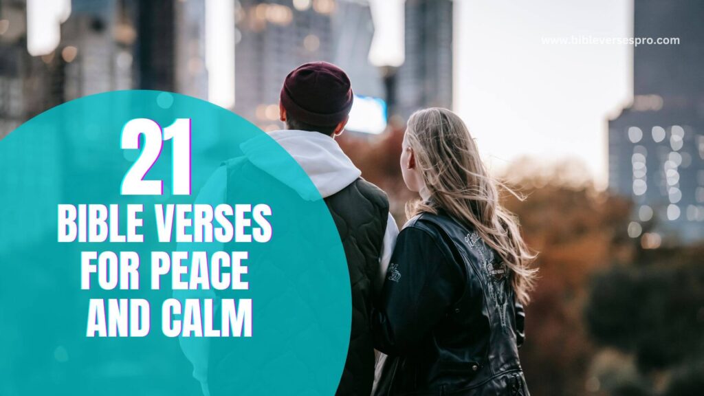 21 Bible Verses For Peace And Calm