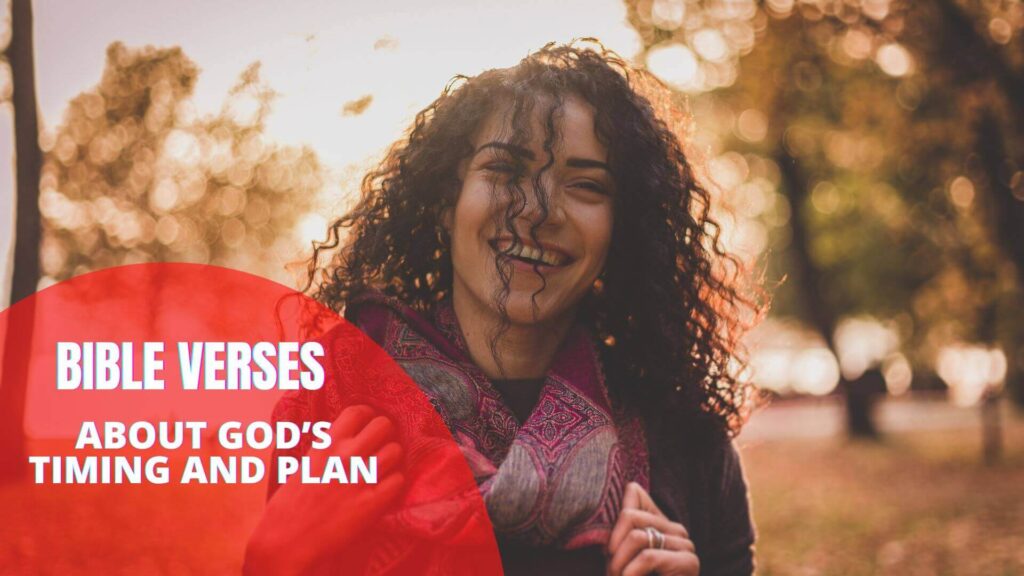 23-bible-verses-about-god-s-timing-and-plan-bible-verses