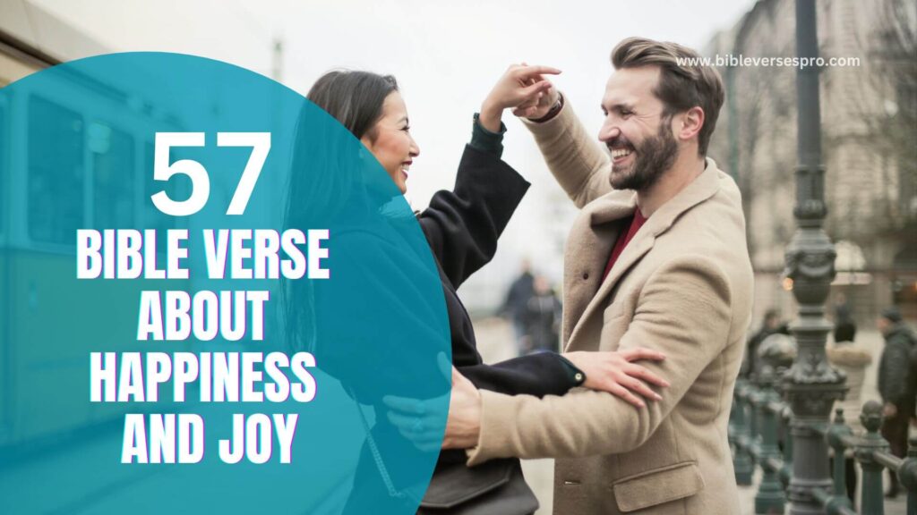 Short Bible Verses About Happiness And Strength