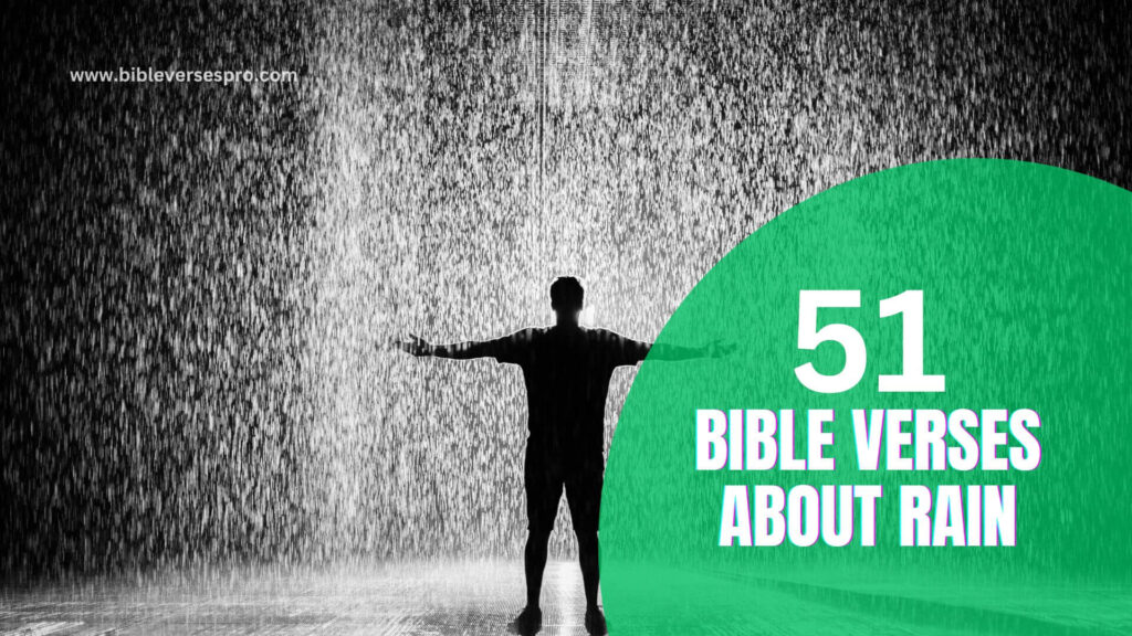 51 Bible Verses About Rain - Bible Verses