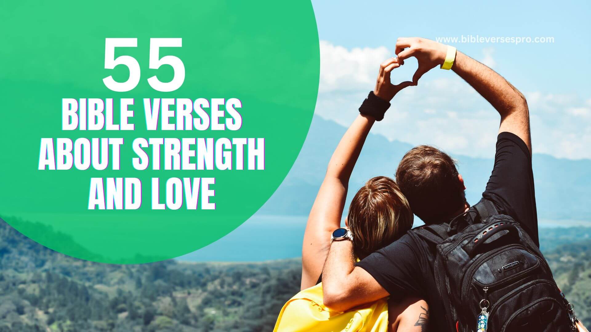 BIBLE VERSES ABOUT STRENGTH AND LOVE