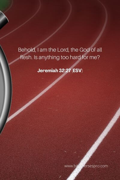 Jeremiah 32_27 (ESV)