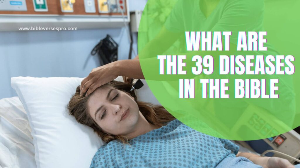 What Are The 39 Diseases In The Bible EXPLAINED   WHAT ARE THE 39 DISEASES IN THE BIBLE 1 1024x576 