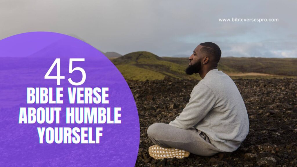 45-bible-verse-about-humble-yourself-bible-verses