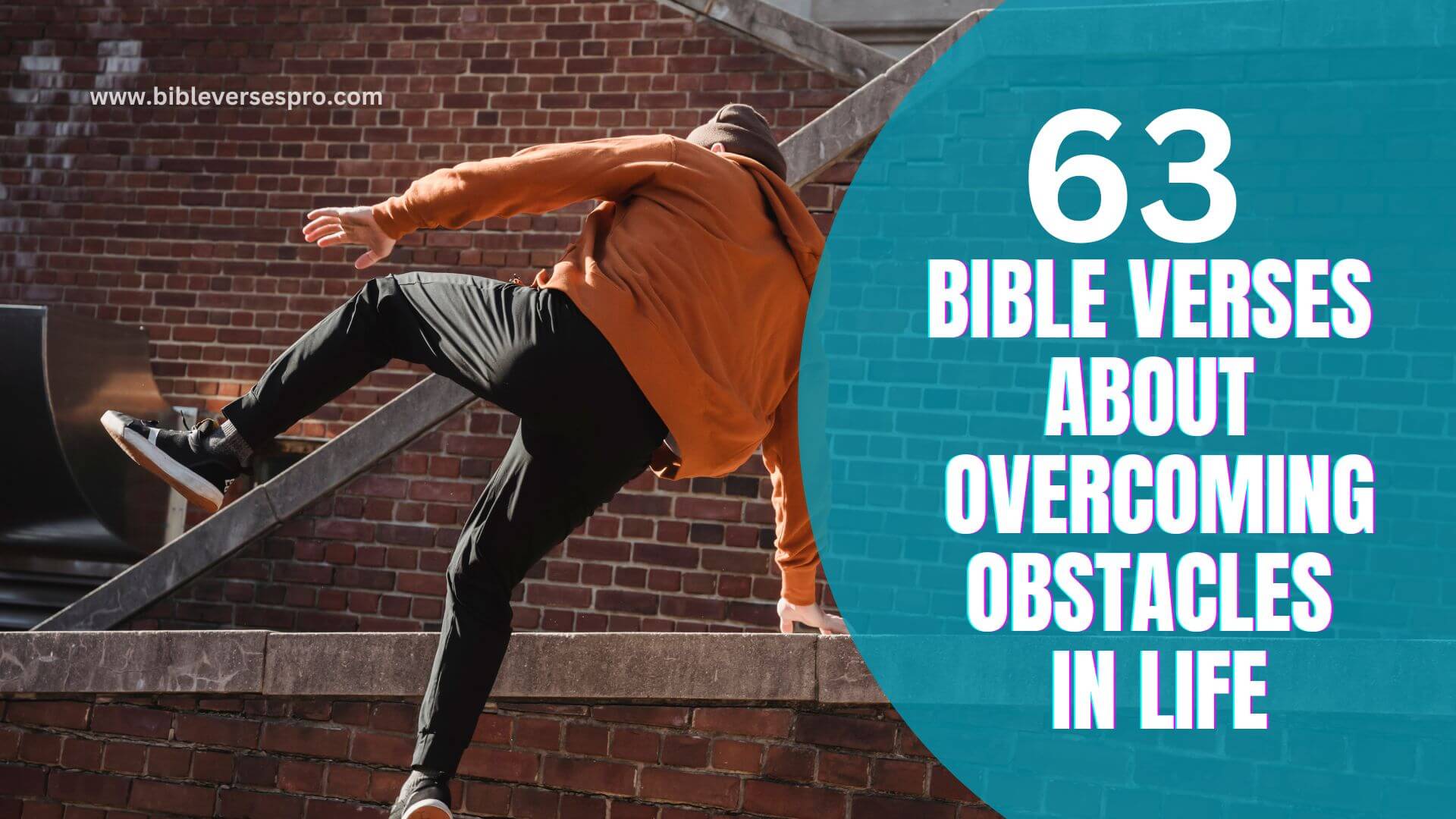 BIBLE VERSES ABOUT OVERCOMING OBSTACLES IN LIFE