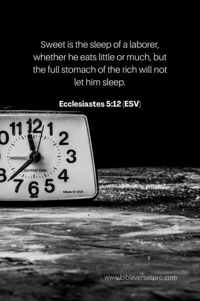 Ecclesiastes 5_12 (ESV)