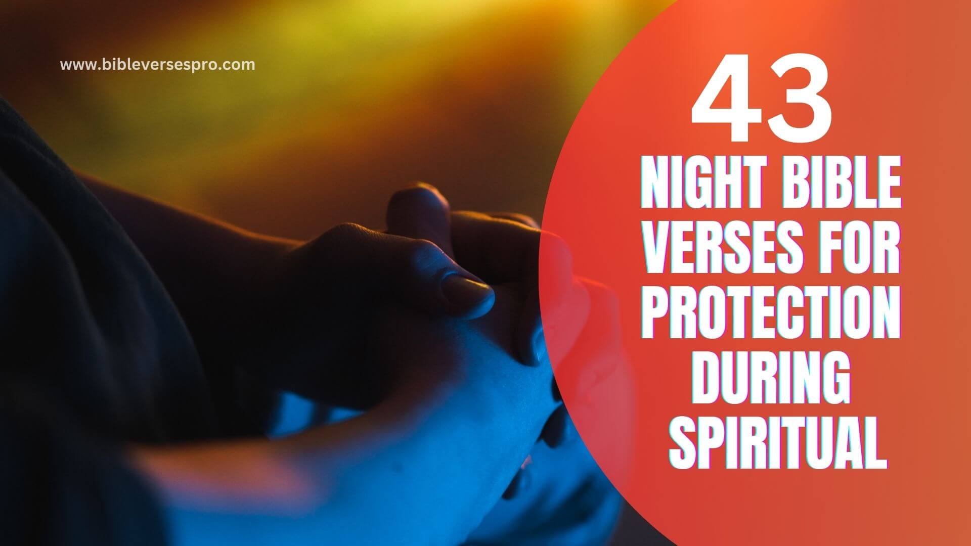 Night Bible Verses For Protection During Spiritual