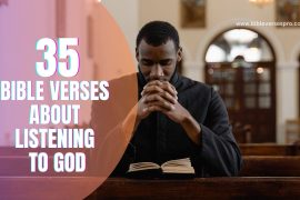 39 Best Bible Verses About Listening To God