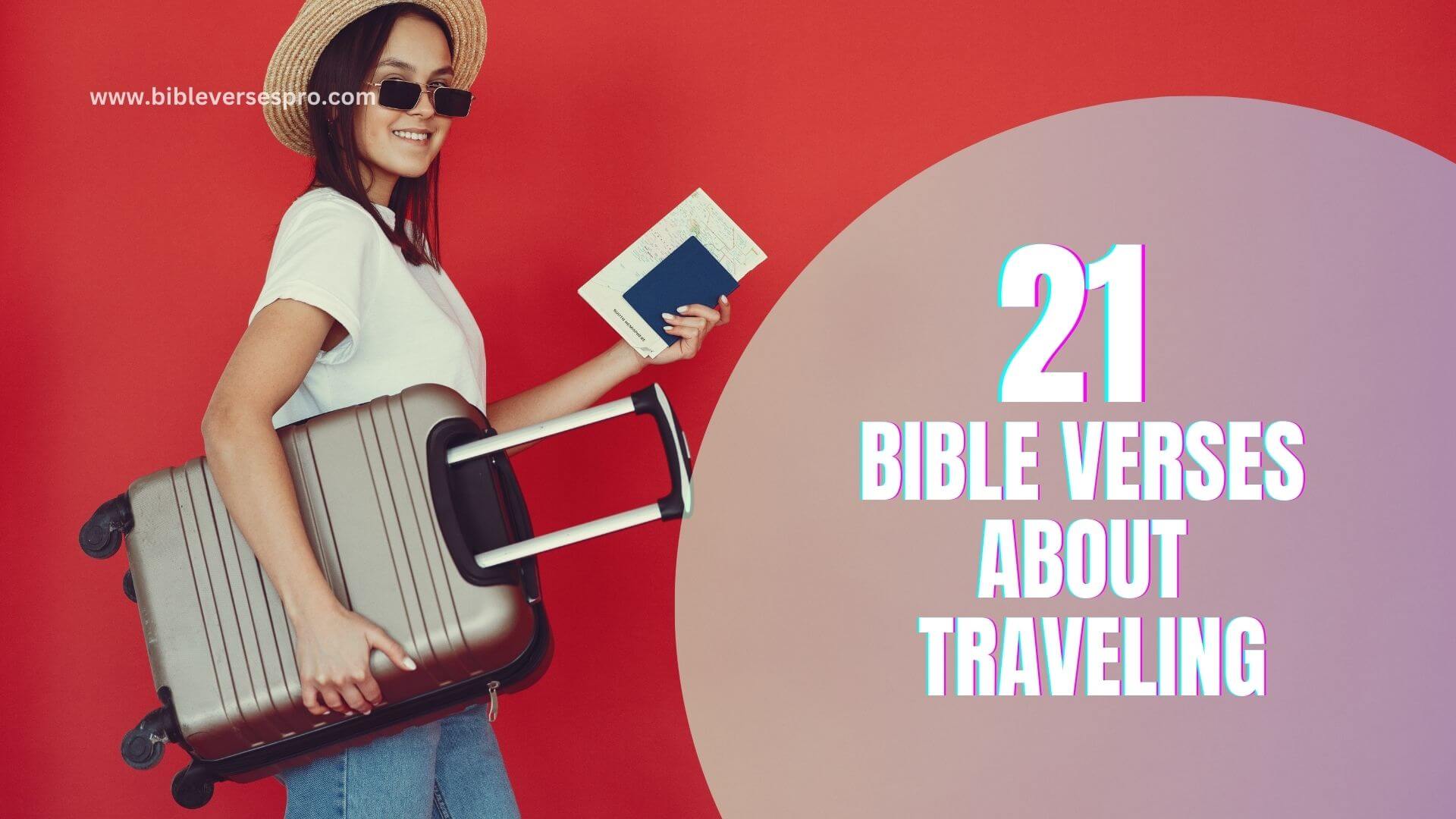 BIBLE VERSES ABOUT TRAVELING (1)