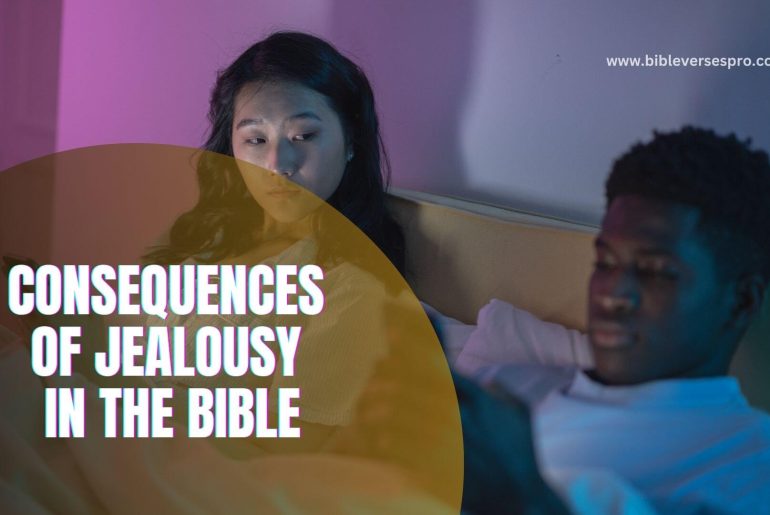 13 Revealing Consequences Of Jealousy In The Bible 