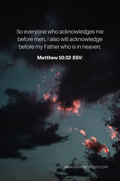 Matthew 10_32 (ESV)