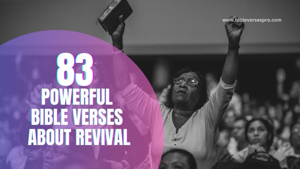 83 Powerful Bible Verses About Revival