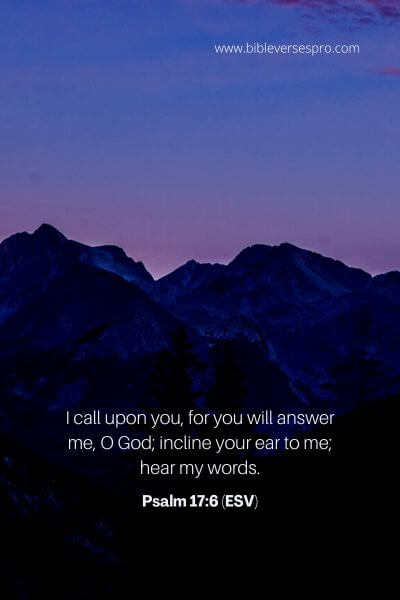 Psalm 17_6 (ESV)