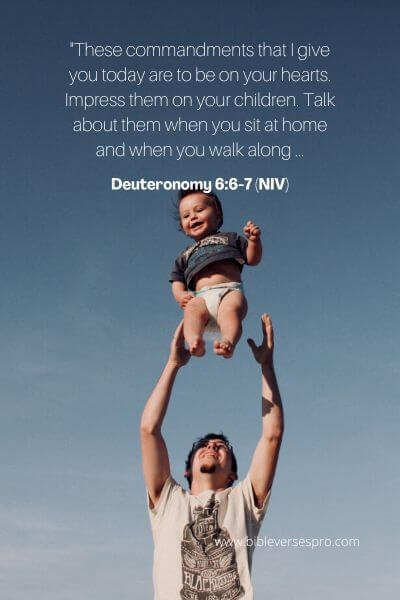 Deuteronomy 6_6-7 (NIV)