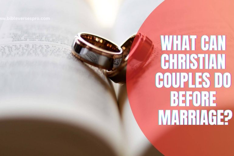 What Can Christian Couples Do Before Marriage? Answered