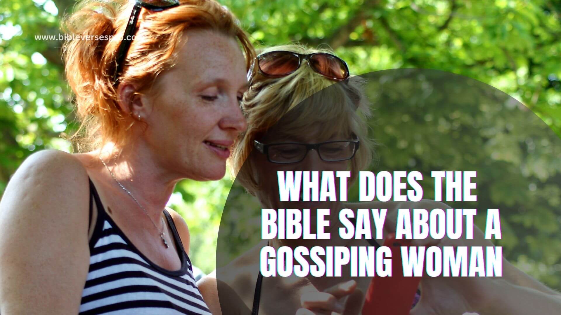 WHAT DOES THE BIBLE SAY ABOUT A GOSSIPING WOMAN (1)