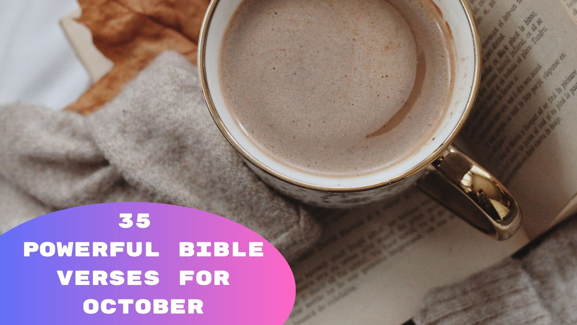 35 Powerful Bible Verses For October