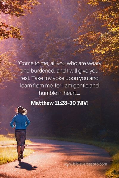 Matthew 11_28-30 (NIV)