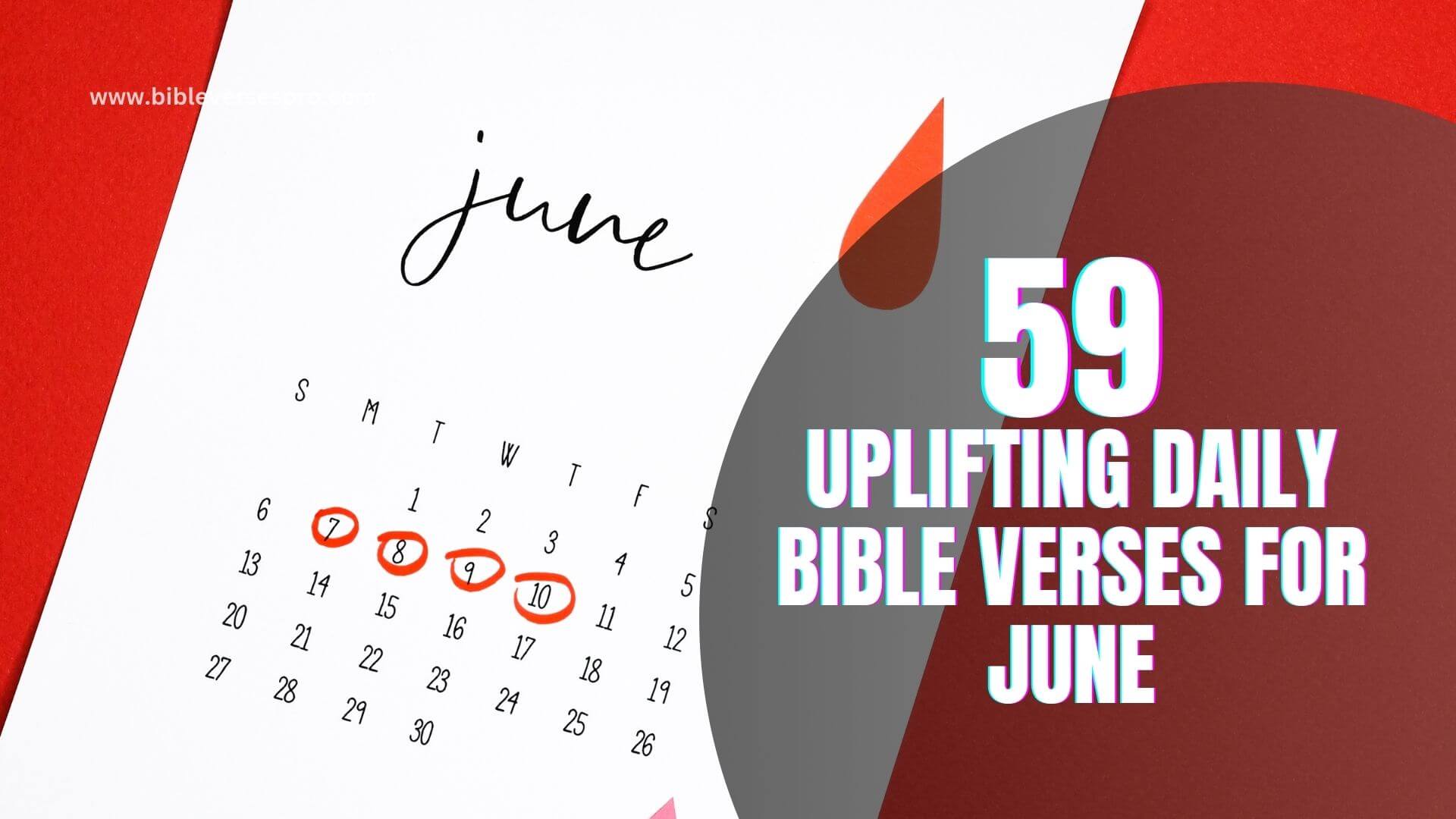 UPLIFTING DAILY BIBLE VERSES FOR JUNE (1)