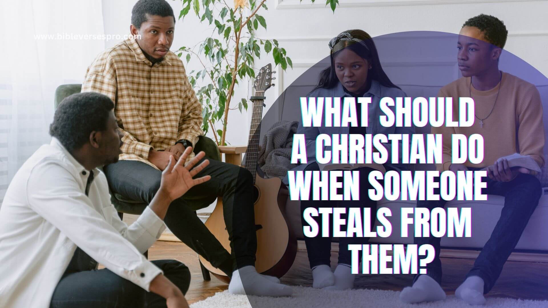 What Should A Christian Do When Someone Steals From Them (1)